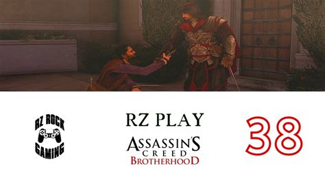 Rz Game Play Assassin S Creed Brotherhood Part 38 Recruiting YouTube
