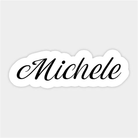 Name Michele Michele Sticker Teepublic