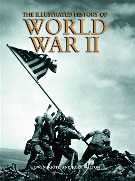 The Illustrated History Of World War Ii Ebook