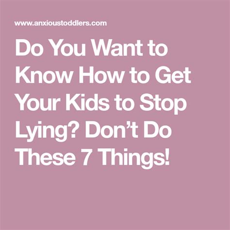 Do You Want To Know How To Get Your Kids To Stop Lying