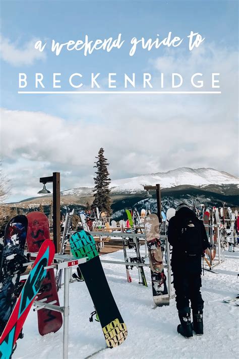 Breckenridge Weekend Travel Guide Colorado Travel Travel Guide