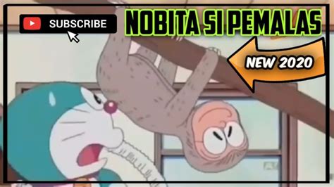 Doraemon Terbaru Nobita Si Pemalas Film Kartun Doraemon 2020 Youtube