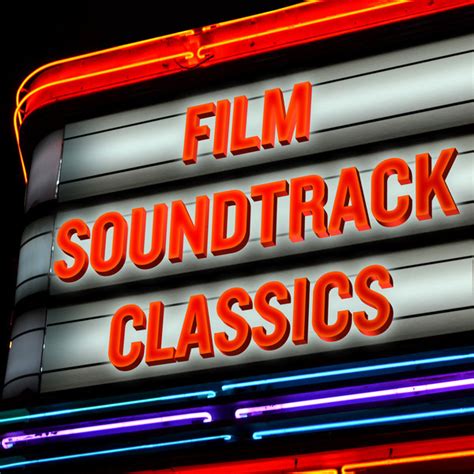 Film Soundtrack Classics Compilation By Various Artists Spotify