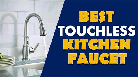 What is a touchless kitchen faucet? Best Touchless Kitchen Faucet I Top 5 Reviews - YouTube