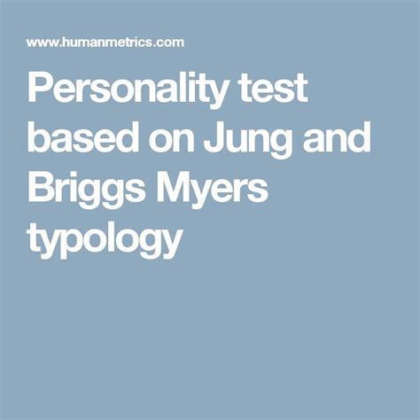 Personality Test Based On Jung And Briggs Myers Typology Personality