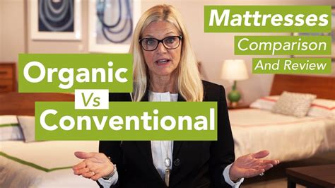 That means you never really get a chance to try. Organic Vs. Conventional Mattresses: Comparison and Review ...