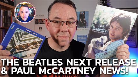The Beatles Next Release And Paul Mccartney Live Latest News Youtube