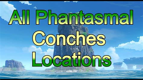 All Phantasmal Conches Locations Day Genshin Impact Route