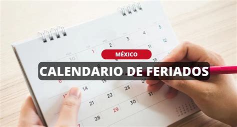 Días Festivos Y Feriados En México Megapuente Por Semana Santa 2023