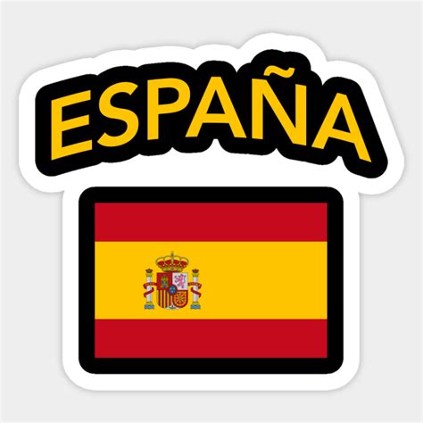Spain Spanish Flag Spanish Flag Sticker Teepublic