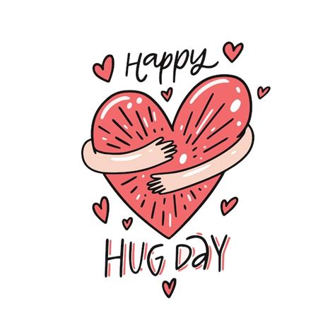 Premium Vector Happy Hug Day Hand Drawn Holiday Lettering And Heart
