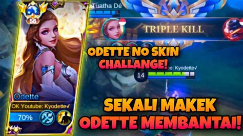 Odette Global No Skin Auto Membantai Gak Sih I Odette Top Global I