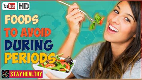 7 food to avoid during periods youtube