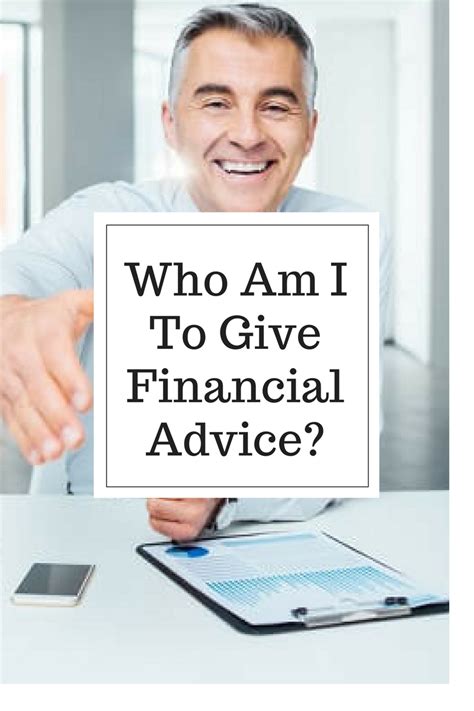 Who Am I To Give Financial Advice