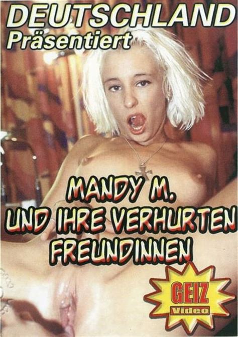 Mandy M Und Ihre Verhurten Freundinnen Streaming Video At DVD Erotik
