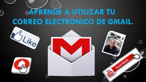 Como Utilizar Tu Correo ElectrÓnico De Gmail Y Crear Grupos Realizo