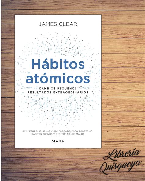 Hábitos Atómicos Cambios Pequeños Resultados Extraordinarios James