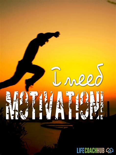 I Need Motivation Ways To Reignite Your Drive