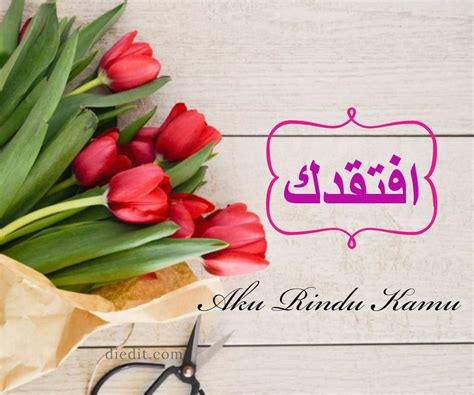 20 Kata Kata Rindu Paling Romantis Dalam Bahasa Arab