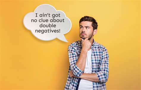 Are Double Negatives Wrong In English Grammar