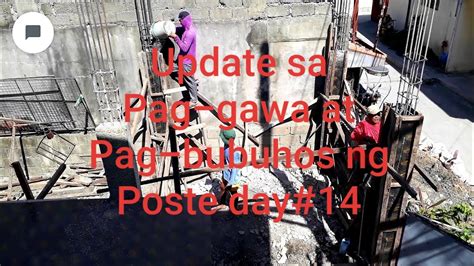 Update Sa Ating Pinagagawang Slab Pag Bubuhos Ng Poste Day14 Youtube