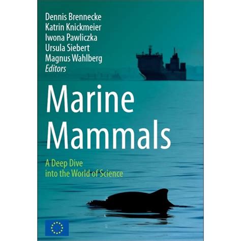 Marine Mammals A Deep Dive Into The World Of Science