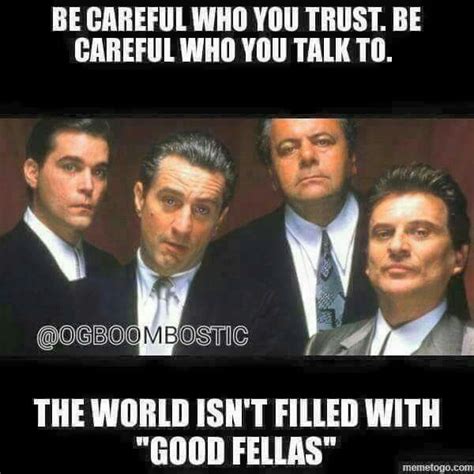 Good Fellas Goodfellas Quotes Father Quotes Life Facts