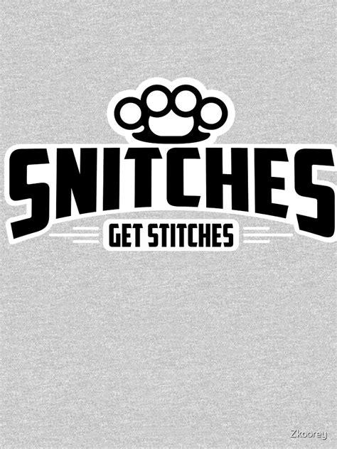 snitches get stitches funny meme boxer fight club humorous snitching t shirt by zkoorey