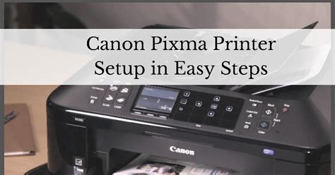 Canon Pixma Printer Setup How To Set Up Canon Pixma Printer