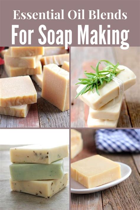 The Best Essentail Oil Blends Recipes For Soap Making Soap Making