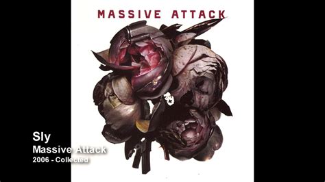 Massive Attack Sly 2006 Collected Youtube