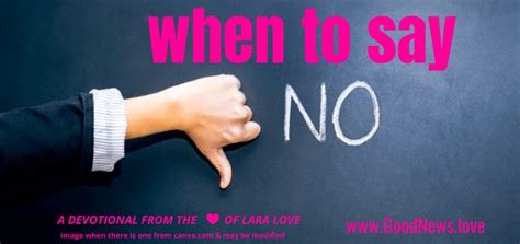 When To Say No Lara Loves Good News Daily Devotional