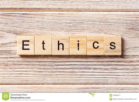 Ethics Word Written On Wood Block Ethics Text On Table Concept Stock