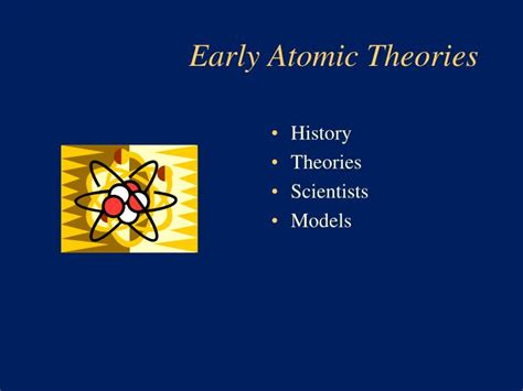 Ppt Early Atomic Theories Powerpoint Presentation Free Download Id