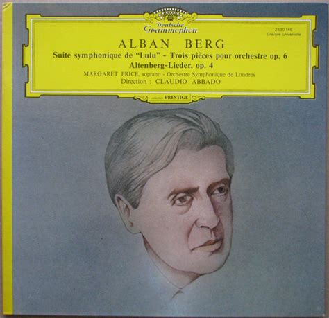 Alban Berg Margaret Price London Symphony Orchestra Claudio