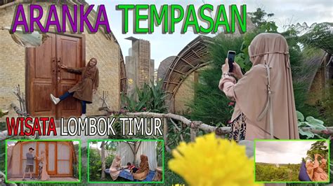 aranka tempasan pringgasela wisata lombok timur youtube