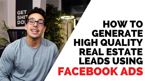 Lead Generation For Real Estate How To Generate High Quality Real Estate Leads Using Facebook