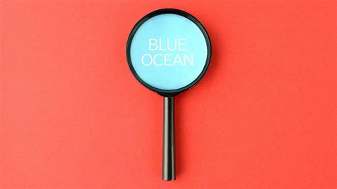 Are You Swimming In Your Blue Ocean For 2022 And Beyond Or Treading