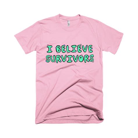 I Believe Survivors Unisex T Shirt Pink · Joanna Thangiah · Online