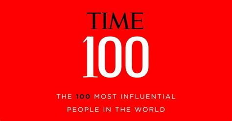 Time 2021 Who Are The 100 Most Influential People In The World