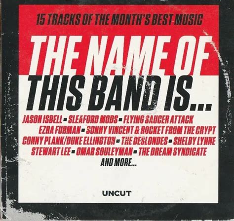 Uncut Magazine Compilation The Name Of This Band Is Cd Picclick