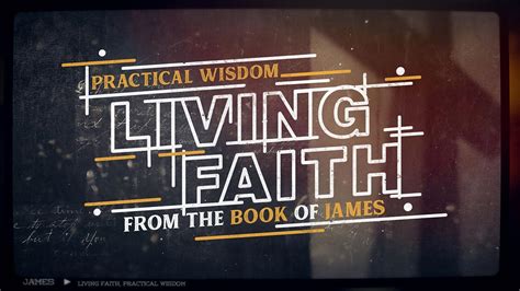Living Faith Part 4 True And Living Faith Reston Bible Church