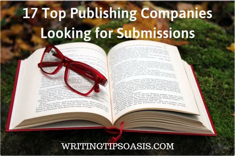 17 Top Publishing Companies Looking For Submissions Writing Tips Oasis