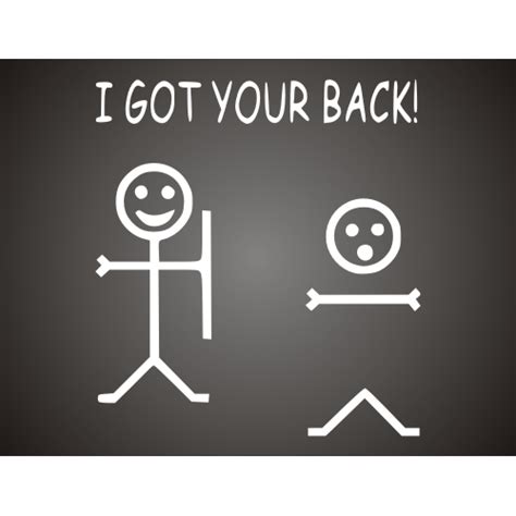 Definition of got your back. I Got Your Back Quotes. QuotesGram