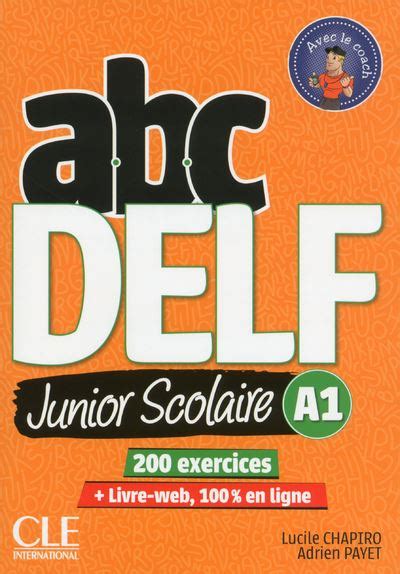 Abc Delf Junior Scolaire Niveau A1 Dvd Livre Web Nc 200 Exercices