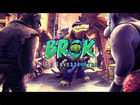 Brok The Investigator Prologue Gameplay Youtube