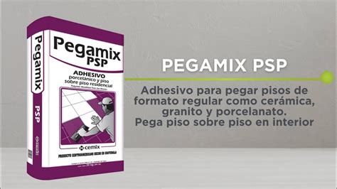 Pegamix Psp Adhesivo Para Pegar Piso Porcelanato Y Piso Sobre Piso