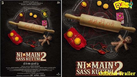 Ni Main Sass Kutni 2 Official Trailer Mehtab Virk Tanvi Nagi Anita Devgan Nirmal Rishi