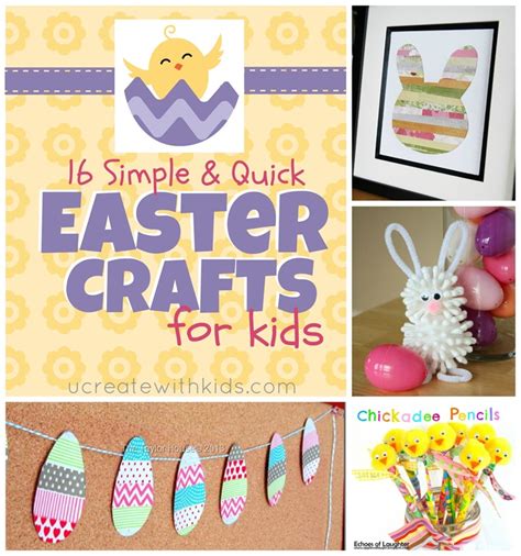 16 Simple And Quick Easter Crafts For Kids U Create