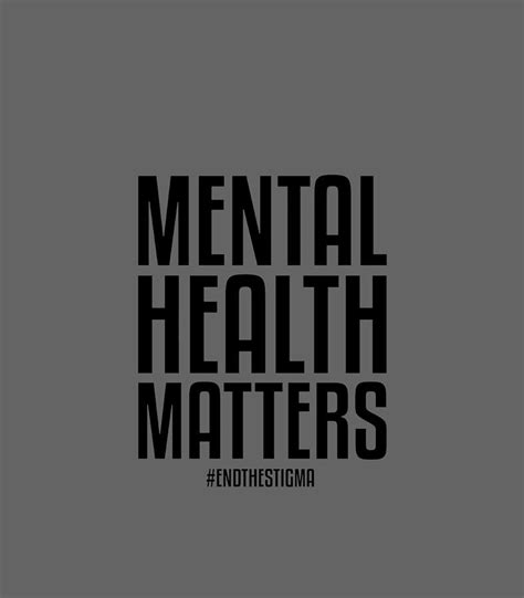 Mental Health Matters End The Stigma Mental Health Awareness Digital